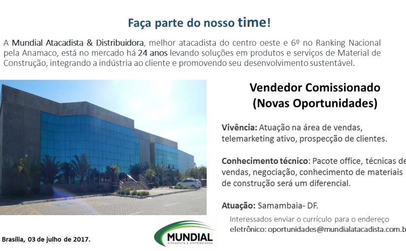 [Grupo Empregos em Brasília] Vendedor – Mundial Adacadista – 03/07/17