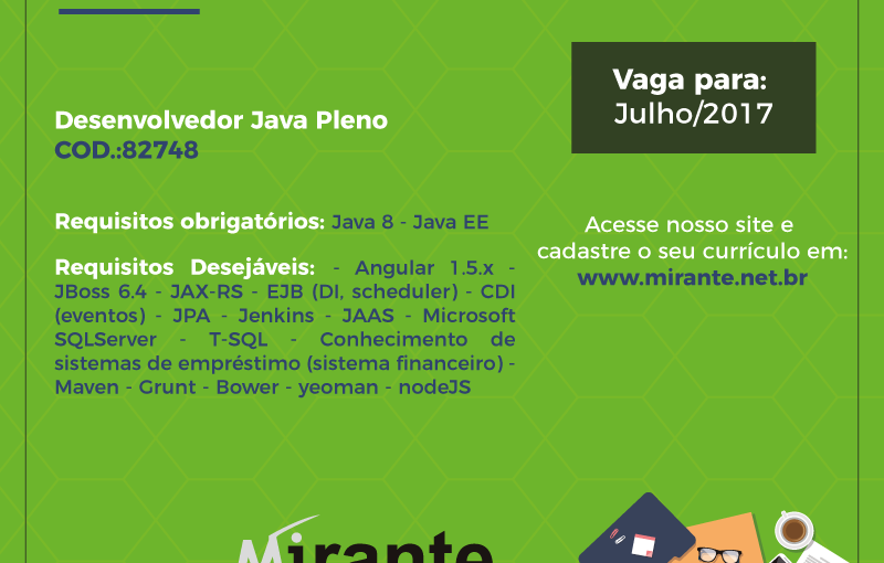 [leonardoti] Oportunidade JAVA –  Mirante Tecnologia