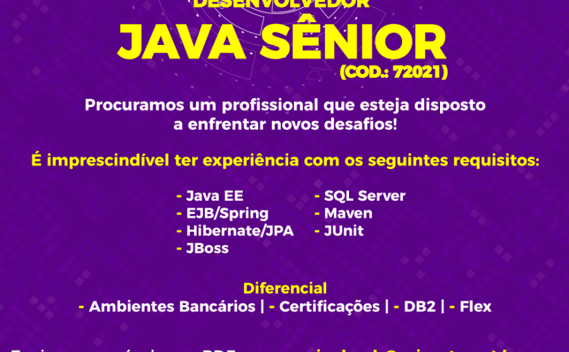 [Grupo Empregos em Brasília] Oportunidade para Desenvolvedor Java Sênior (Brasília) – 05/07/17