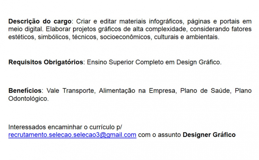 [Grupo Empregos em Brasília] DESIGNER GRÁFICO – 12/07/17