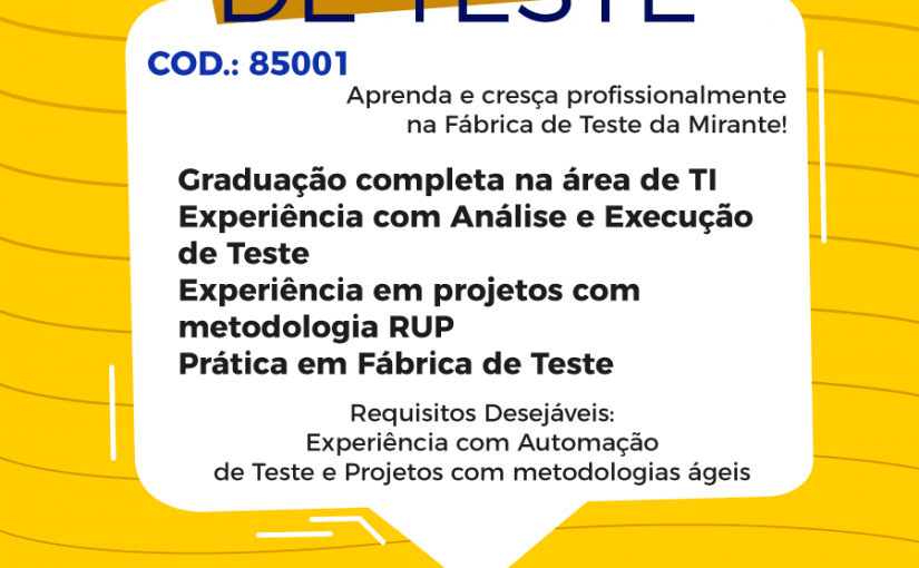 [Grupo Empregos em Brasília] Analista de Teste – Mirante Tecnologia – 03/08/17