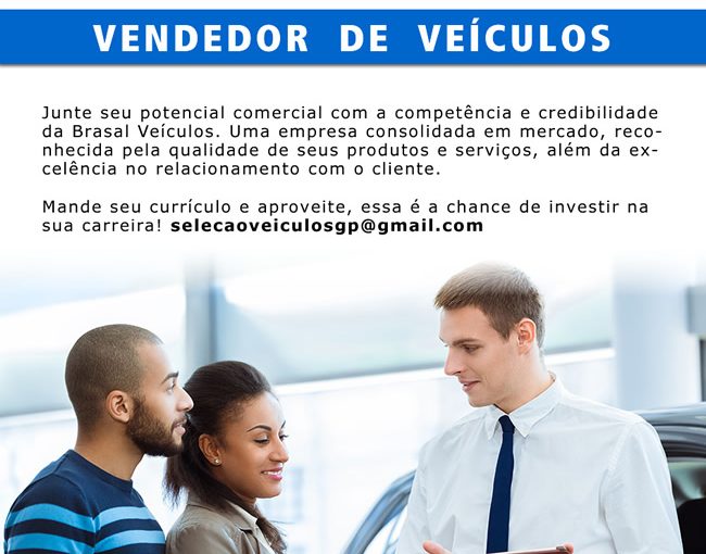 [GEBE Empregos] Oportunidade – Vendedor de Veículos 25/08