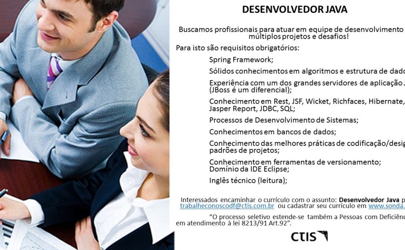 [ClubInfoBSB] Fwd: Divulgação de oportunidade – CTIS – Desenvolvedor Java