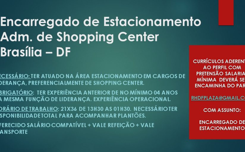 [GEBE Empregos] VAGA Encarregado de Estacionamento 14/09