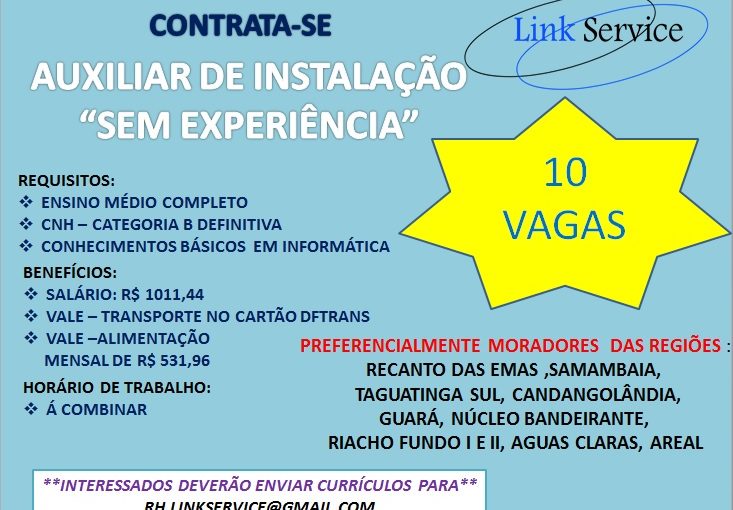 [GEBE Empregos] 10 VAGAS – AUXILIAR DE INSTALAÇÃO – 27/09