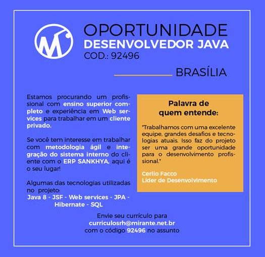 [GEBE Empregos] Oportunidade: Desenvolvedor Java – Mirante Tecnologia 23/10