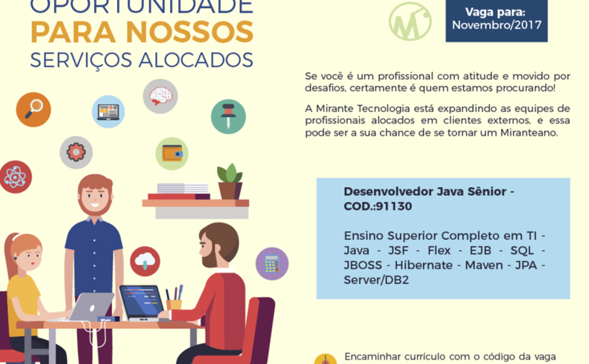 [GEBE Empregos] Oportunidade para Desenvolvedor Java – MiranteTecnologia 23/11