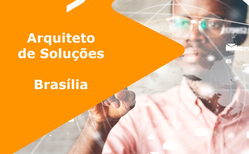 [ClubInfoBSB] [VAGA] Arquiteto de Soluções – Brasília – Wiz Soluções