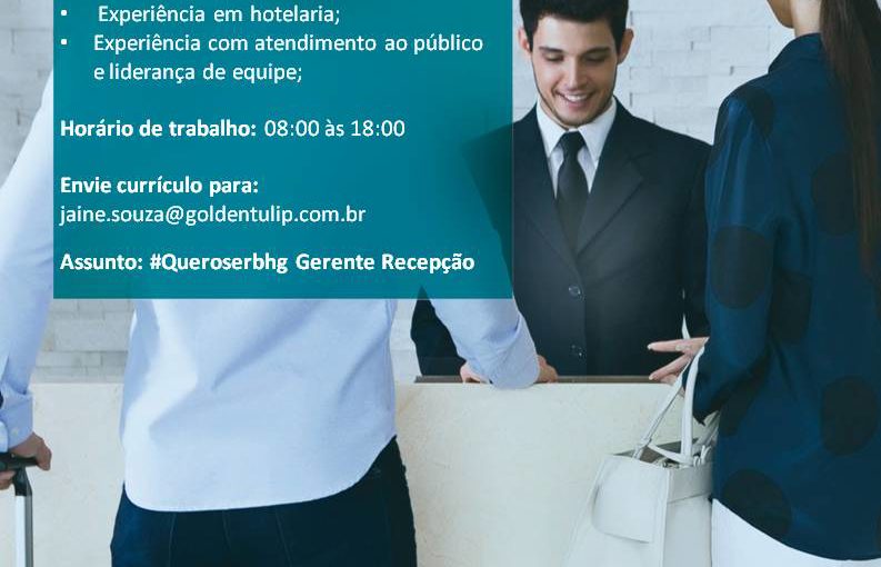 [GEBE Oportunidades] GERENTE DE RECEPÇÃO – 03/04