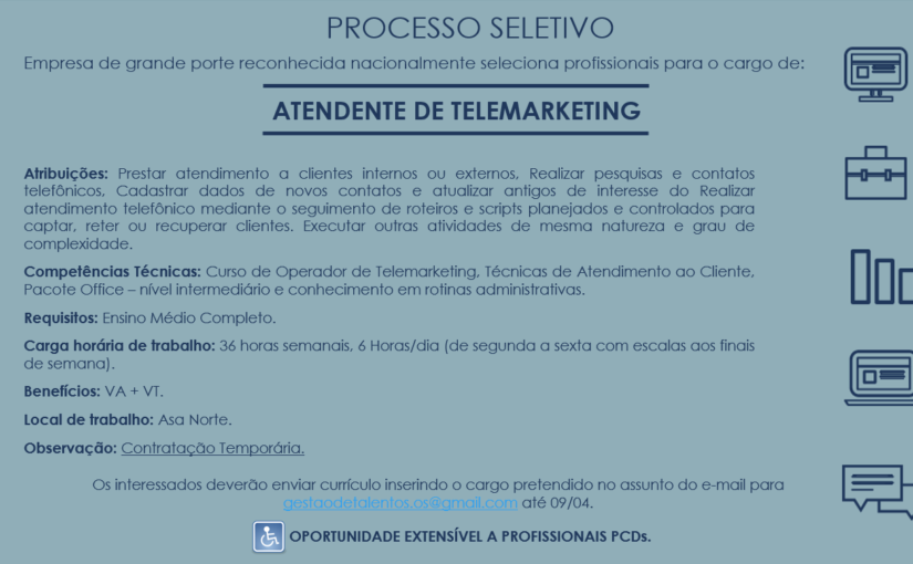 [GEBE Oportunidades] Oportunidade – Atendente de Telemarketing (temporário) – 03/04