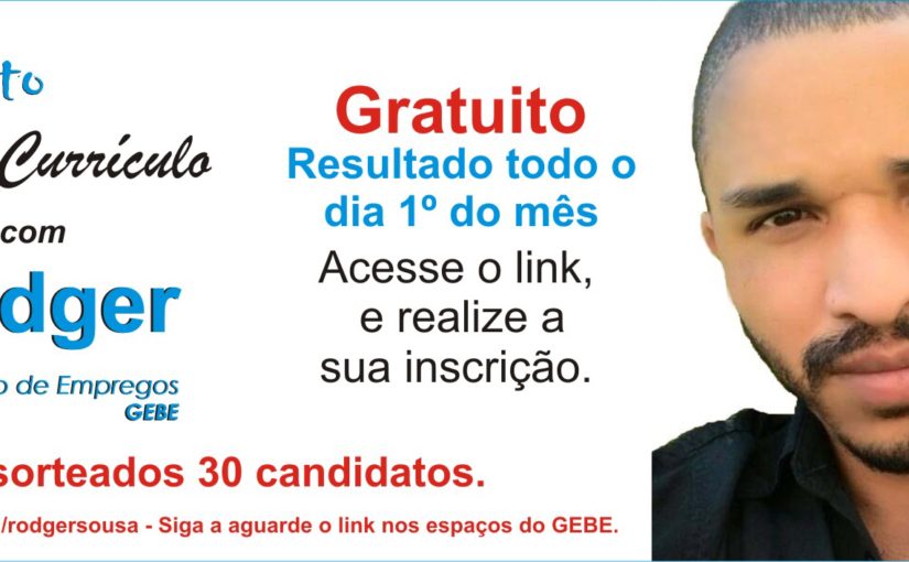 [GEBE Oportunidades] Convite: 5º Evento “Revisão de Currículos” com Rodger do Grupo de Empregos . GEBE