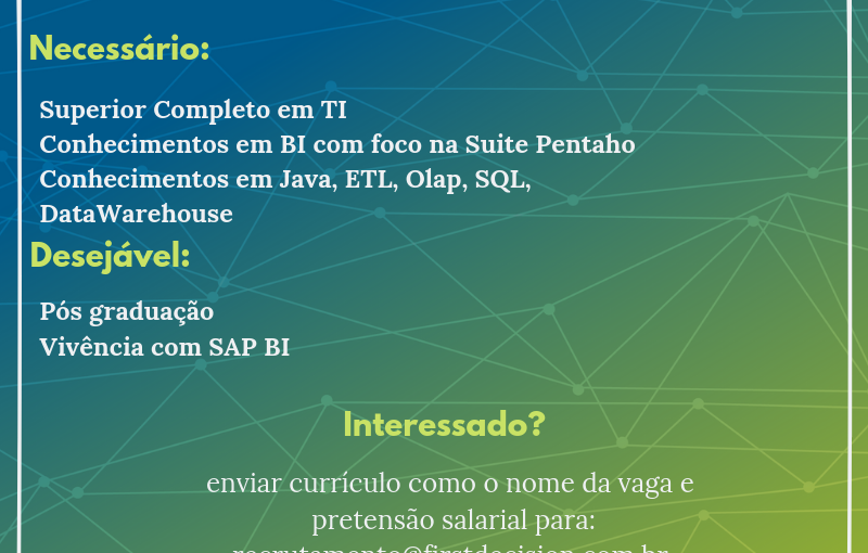 [leonardoti] Divulgação: Vaga Analista de Bi – Pentaho / DF