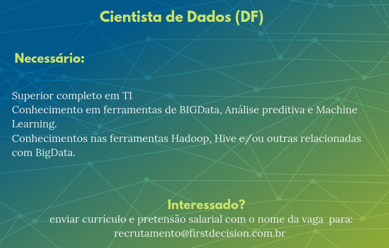 [leonardoti] Nova Divulgação: Vaga Cientista de Dados (DF)