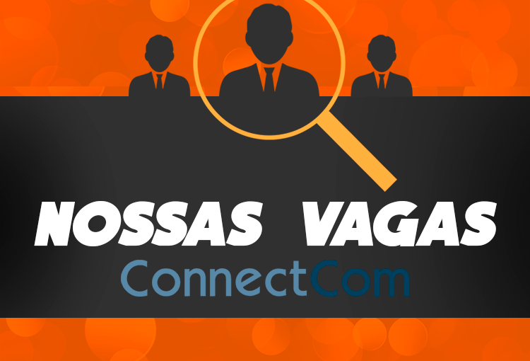 [ClubInfoBSB] OPORTUNIDADE CONNECTCOM – SUPERVISOR DE GESTÃO DA INFORMAÇÃO