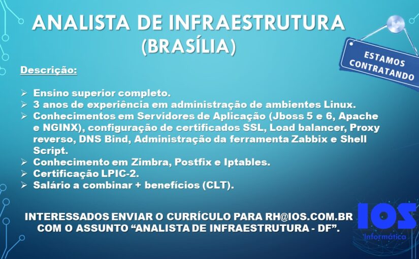 [ClubInfoBSB] Vaga Analista de Infraestrutura / Brasília