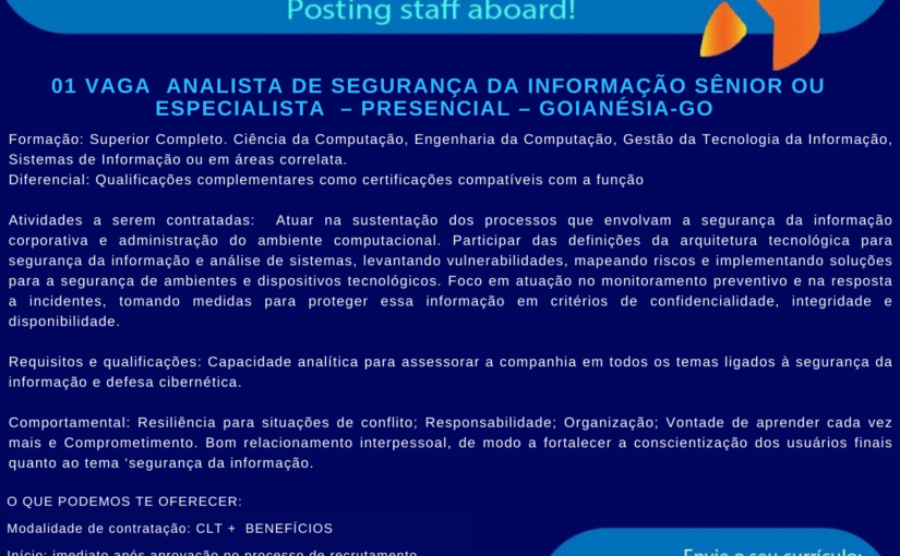 [ClubInfoBSB] ANALISTA DE SEGURANÇA DA INFORMAÇÃO SÊNIOR OU ESPECIALISTA  – PRESENCIAL – GOIANÉSIA-GO