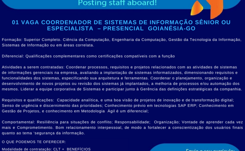 [ClubInfoBSB] COORDENADOR DE SISTEMAS DE INFORMAÇÃO SÊNIOR OU ESPECIALISTA   – PRESENCIAL – GOIANÉSIA-GO