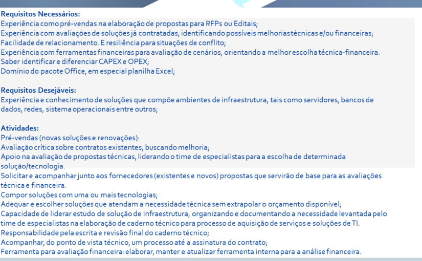 [ClubInfoBSB] OPORTUNIDADE PARA ANALISTA DE INFRAESTRUTURA ESPECIALISTA