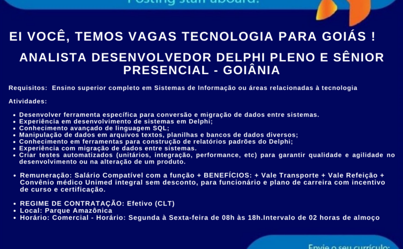 [ClubInfoBSB] 🧑🏼‍💻OPORTUNIDADE PARA VOCÊS!🚀 DESENVOLVEDOR DELPHI PLENO OU SÊNIOR – PRESENCIAL – GOIÂNIA