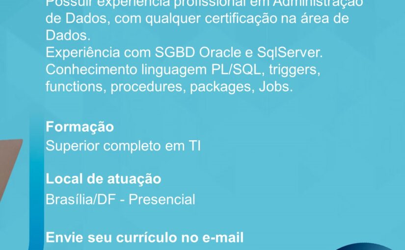 [ClubInfoBSB] OPORTUNIDADE CAST GROUP – ADMINISTRADOR DE DADOS