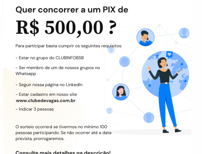 [ClubInfoBSB] Concorra a um PIX de R$ 500,00 do CLUBE DE VAGAS