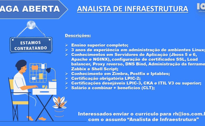 [ClubInfoBSB] Vaga Analista de Infraestrutura / Brasília