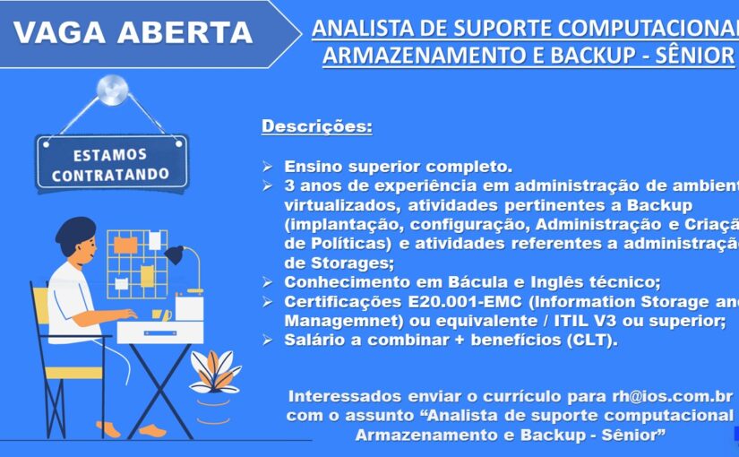 [leonardoti] Vaga Analista de suporte computacional Armazenamento e Backup – Sênior