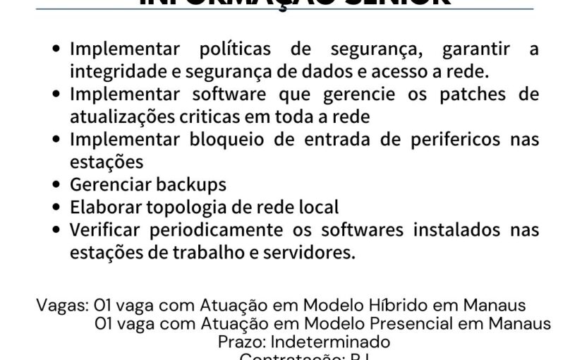 [leonardoti] VAGA CONSULTOR DE SEGURANÇA DA INFORMAÇÃO – MANAUS