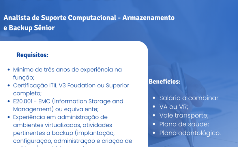 [ClubInfoBSB] Vaga para Analista de Suporte Computacional – Armazenamento e Backup Sênior