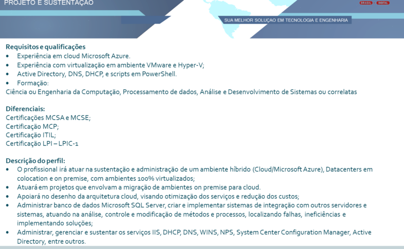 [ClubInfoBSB] OPORTUNIDADE PARA ANALISTA DE INFRAESTRUTURA ESPECIALISTA – HOME OFFICE