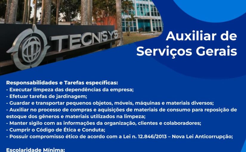 [ClubInfoBSB] [TECNISYS] AUXILIAR DE SERVIÇOS GERAIS