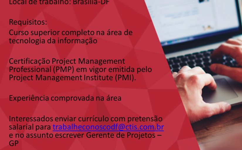 [Grupo Empregos em Brasília] CTIS vaga GP – 11/11/16