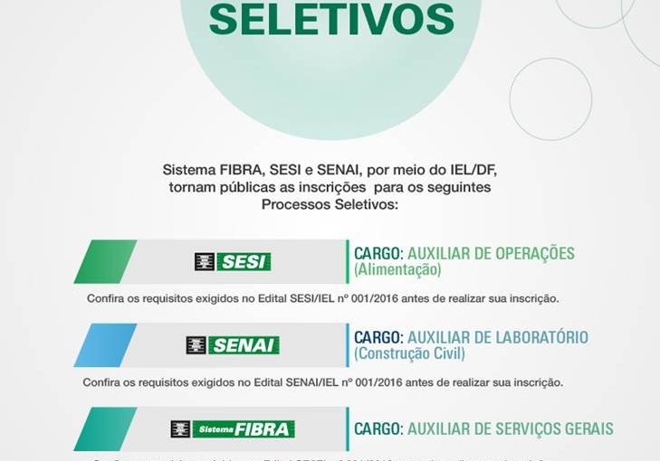 [Grupo Empregos em Brasília] Processos Seletivos SENAI, SESI e Sistema FIBRA – 21/11/16