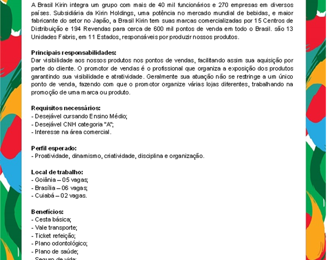 [Grupo Empregos em Brasília] 13 VAGAS: PROMOTOR DE VENDAS – BRASÍLIA-DF, GOIÂNIA, CUIABÁ 30/11/16