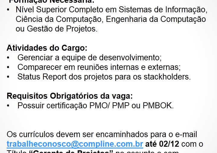 [Grupo Empregos em Brasília] Divulgação Gerente de Projetos 29/11/16