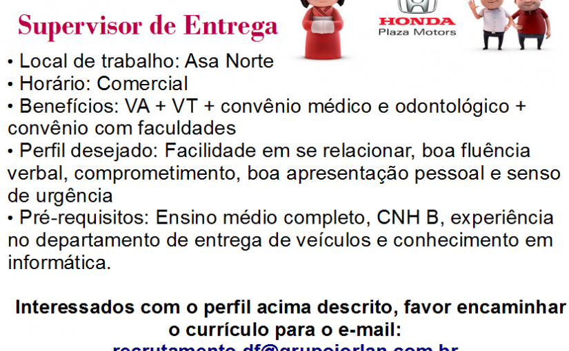 [Grupo Empregos em Brasília] SUPERVISOR E ENTREGA 28/12/16 15:00