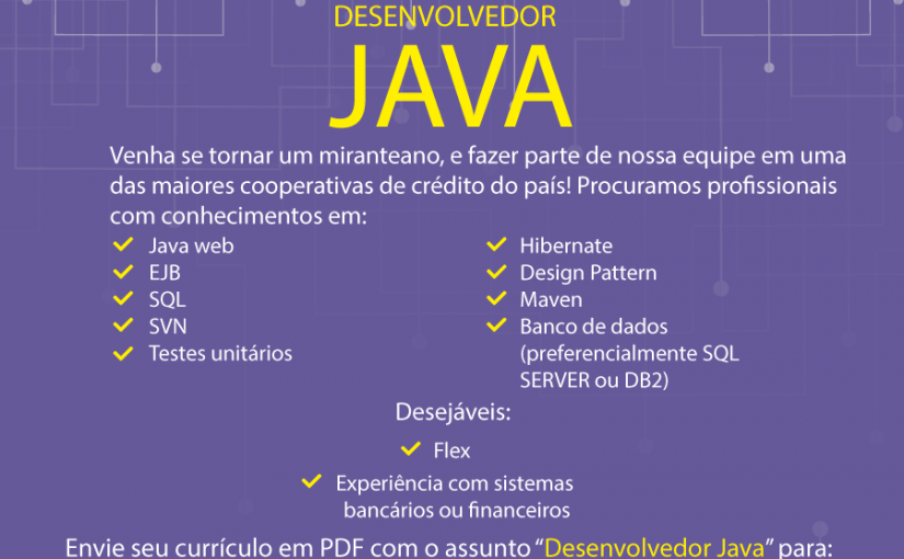 [Grupo Empregos em Brasília] Oportunidade: Desenvolvedor Java – Mirante Tecnologia 14/12/16