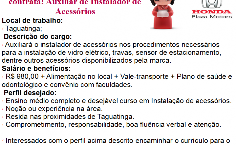 [Grupo Empregos em Brasília] AUX. INSTALADOR DE ACESSÓRIO – 12/12/16