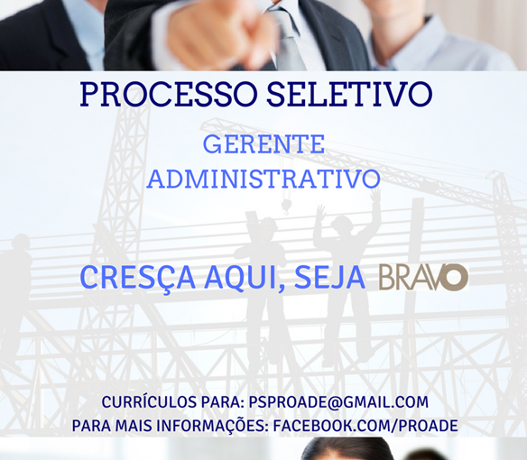 [Grupo Empregos em Brasília] Oportunidade para Gerente Administrativo 15/12/16