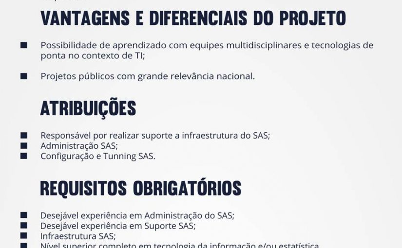 [Grupo Empregos em Brasília] [CDS] OPORTUNIDADE – Analista de Suporte SAS 20/12/16