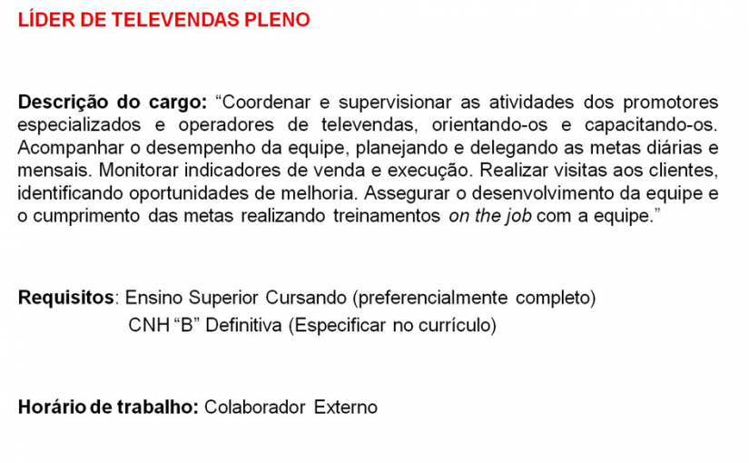 [Grupo Empregos em Brasília] Vaga – Líder de Televendas Pleno 29/12/16