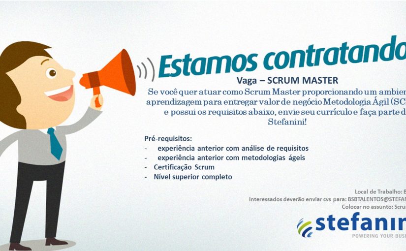 [Grupo Empregos em Brasília] Vaga de Scrum Master – 09/12/16