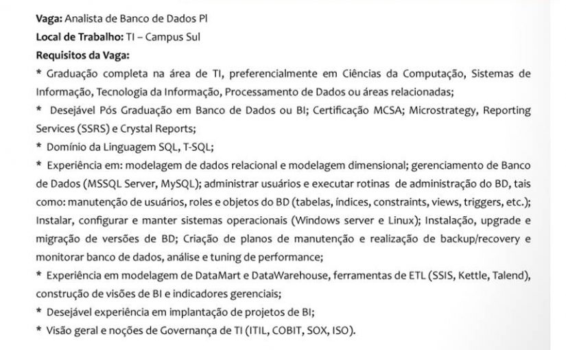 [Grupo Empregos em Brasília] IESB Contrata: Analista de Banco de Dados