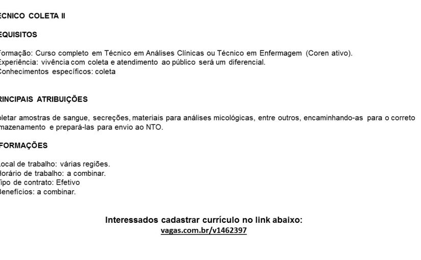 [Grupo Empregos em Brasília] Técnico Coleta 23/01/17