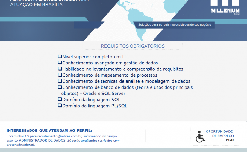 [leonardoti] Divulgação Millenium Brasil – Vaga Administrador de Dados