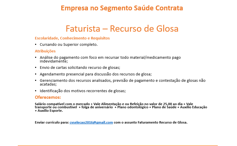 [Grupo Empregos em Brasília] Vaga Faturista- Recurso de Glosa