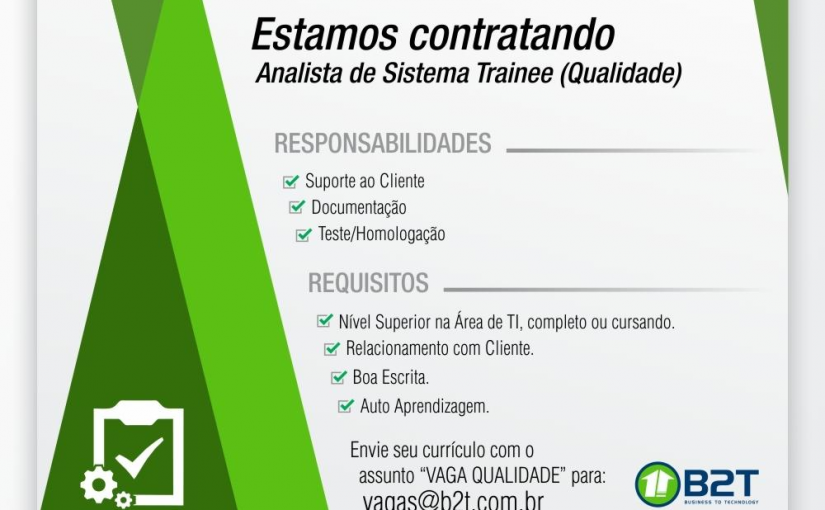 [leonardoti] [B2T] Vaga – Analista de Sistemas Trainee