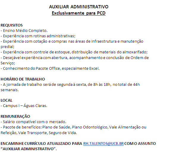 [Grupo Empregos em Brasília] Assistente Administrativo´PCD – Universidade Católica de Brasília 03/06