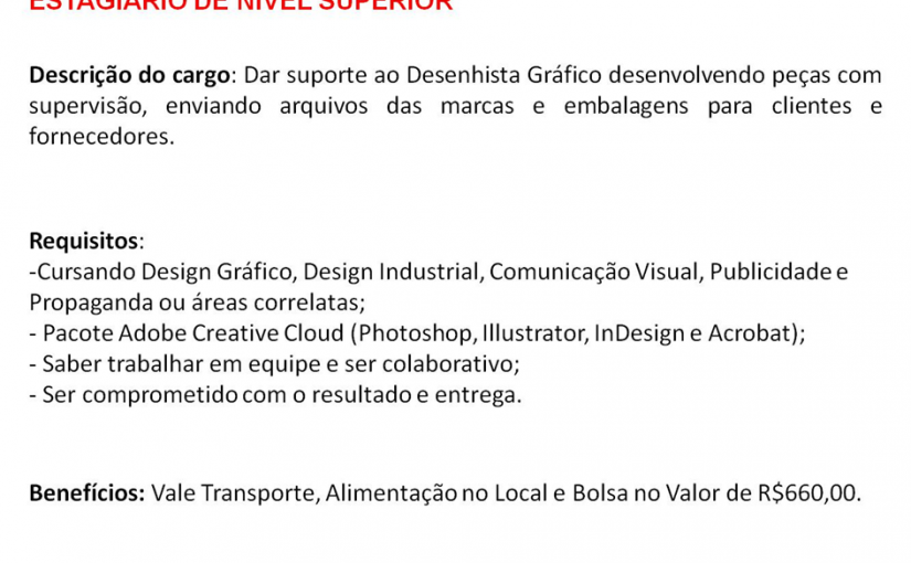 [Grupo Empregos em Brasília] ESTAGIÁRIO NÍVEL SUPERIOR 02/03