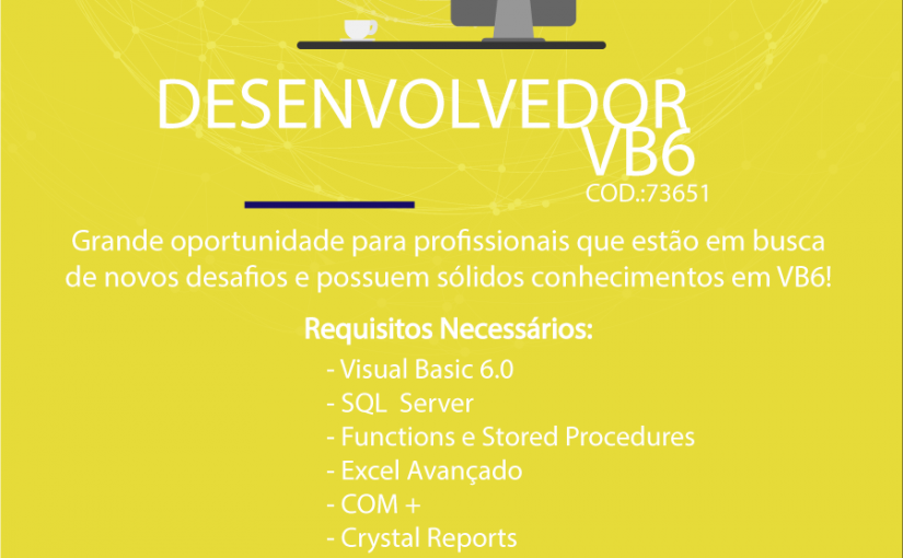 [Grupo Empregos em Brasília] Desenvolvedor VB6 – 25/04/17